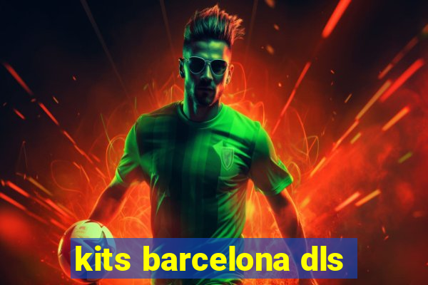 kits barcelona dls